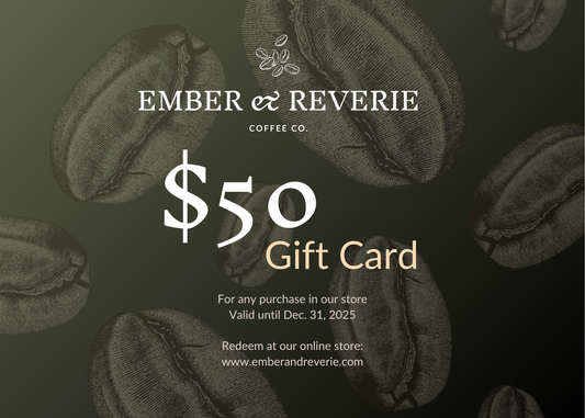 $50 Gift Card | Ember & Reverie Coffee Co.