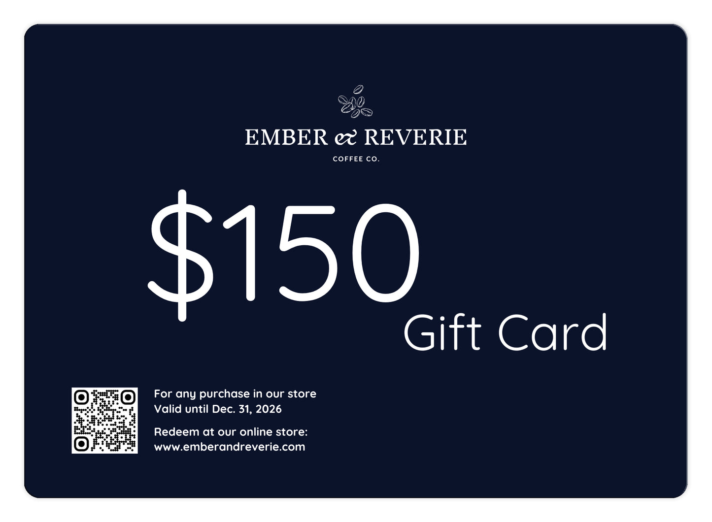 $150 Gift Card | Ember & Reverie Coffee Co.